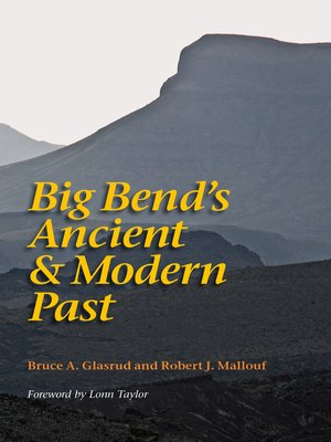 cover image of Big Bend's Ancient and Modern Past